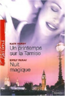 Un Printemps Sur La Tamise / Nuit Magique (2007) De Emily Hardy - Románticas