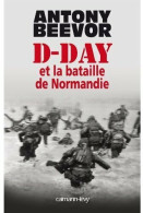 D-day Et La Bataille De Normandie (2009) De Beevor Antony - Weltkrieg 1939-45