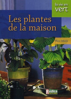 Les Plantes De La Maison (2003) De Alain Delavie - Giardinaggio