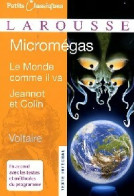 Le Monde Comme Il Va / Micromégas / Jeannot Et Colin (2007) De Voltaire - Auteurs Classiques