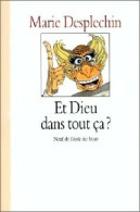 Et Dieu Dans Tout ça ? (1994) De Marie Desplechin - Autres & Non Classés