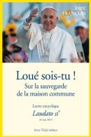 Loué Sois-tu (2015) De Pape François - Religione
