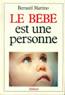 Le Bébé Est Une Personne (1990) De Bernard Martino - Santé
