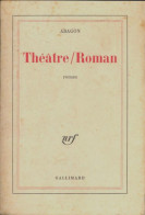 Théâtre / Roman (1974) De Louis Aragon - Andere & Zonder Classificatie