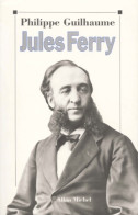 Jules Ferry (1980) De Philippe Guilhaume - Biografía