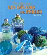 Des Idées Pour...Les Décors De Perles (1999) De Lisa Brown - Reisen