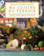 Ma Cuisine Du Terroir (1994) De Marie-Pierre Moine - Gastronomie