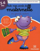 Toute Mon Année De Maternelle : En Grande Section 5-6 Ans (2005) De Michèle Brossier - Zonder Classificatie