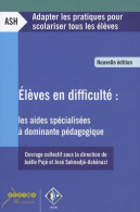 Elèves En Difficulté : Les Aides Spécialisées à Dominante Pédagogique (2007) De Joëlle Pojé - Non Classés