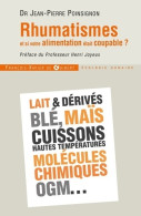 Rhumatismes : Et Si Votre Alimentation était Coupable ? (2010) De Jean-Pierre Poinsignon - Gesundheit