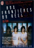 Aux Frontières Du Réel Tome XII : Eve (1997) De Ellen Steiber - Otros & Sin Clasificación