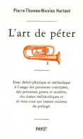 L'art De Péter (2007) De Pierre-Thomas-Nicolas Hurtaut - Humor