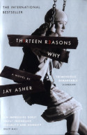 Thirteen Reasons Why (2009) De Jay Asher - Autres & Non Classés