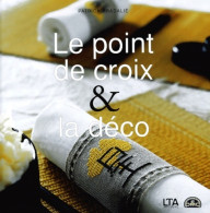 Le Point De Croix Et La Déco (2001) De Patrick Pradalié - Tuinieren