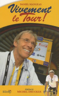 Vivement Le Tour (2008) De Daniel Mangeas - Sport