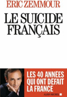 Le Suicide Français (2014) De Eric Zemmour - Politiek