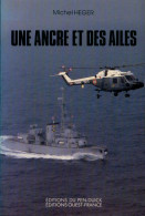 Une Ancre Et Des Ailes (1989) De Michel Heger - Historia