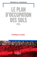 LE PLAN D'OCCUPATION DES SOLS (1996) De Dominique Larralde - Diritto