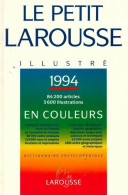 Le Petit Larousse Illustré 1994 (1993) De Collectif - Dictionaries