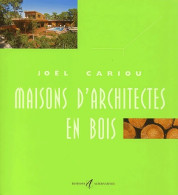 Maisons D'architectes En Bois (2002) De Joël Cariou - Fotografía