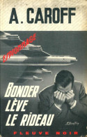 Bonder Lève Le Rideau (1974) De André Caroff - Old (before 1960)