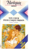 Ton Coeur Pour Unique Prison (1984) De Valérie Lafargue - Romantique