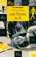 Les Ravies Au Lit (2002) De Emma Christa - Autres & Non Classés