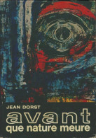 Avant Que Nature Meure (1965) De Jean Dorst - Nature