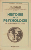 Histoire De La Psychologie (1960) De F.L Mueller - Psicologia/Filosofia