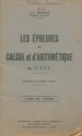 Les épreuves De Calcul Et D'arithmétique Au CEPE (0) De J.L. Mercier - Non Classificati