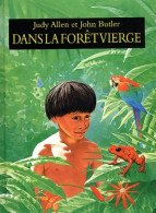 Dans La Forêt Vierge (1995) De Judy Allen - Autres & Non Classés