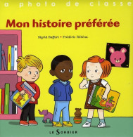 Mon Histoire Préférée (2008) De Sigrid Baffert - Autres & Non Classés