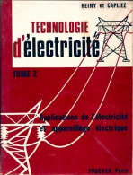 Technologie D'électricité Tome II (1969) De A. Capliez - Wetenschap