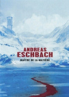 Maître DE LA Matière (2013) De Andreas Eschbach - Other & Unclassified