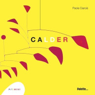 Artimini : Calder (2018) De Paola Ciarcià - Kunst