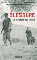 La Tragédie Des Harkis (2010) De Isabelle Clarke - Historia