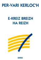 E-kreiz Breizh Ha Reizh (1991) De Kerloc'H - Andere & Zonder Classificatie
