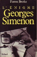 L'énigme Georges Simenon (1985) De Fenton Bresler - Biographien