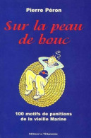 Sur La Peau De Bouc (2011) De Peron Pierre - Humour