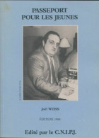 Passeport Pour Les Jeunes (1988) De Joël Weiss - Sonstige & Ohne Zuordnung