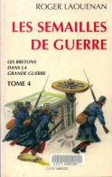 Les Semailles De La Guerre (2000) De Roger Laouenan - Historia