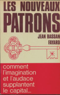 Les Nouveaux Patrons (1969) De Jean Bassan - Economía