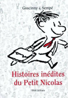 Histoires Inédites Du Petit Nicolas (2004) De René Goscinny - Autres & Non Classés