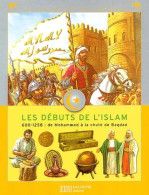 Les Premiers Temps De L'islam (2004) De M. Moktefi - Autres & Non Classés