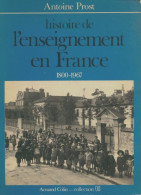 L'enseignement En Franc 1800-1967 (1983) De Antoine Prost - History
