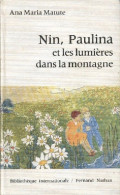 Nin, Paulina Et Les Lumières Dans La Montagne (1973) De Collectif - Autres & Non Classés