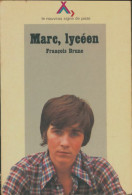 Marc, Lycéen (1976) De François Brune - Autres & Non Classés