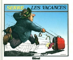 Les Vacances (1986) De Serre - Autres & Non Classés