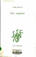 Par Surprise (1983) De Henri Michaux - Andere & Zonder Classificatie