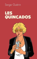 Les Quincados (2019) De Serge Guérin - Wetenschap